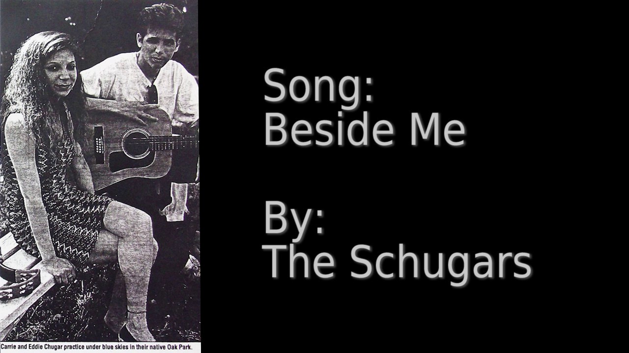 Beside Me (The Schugars)