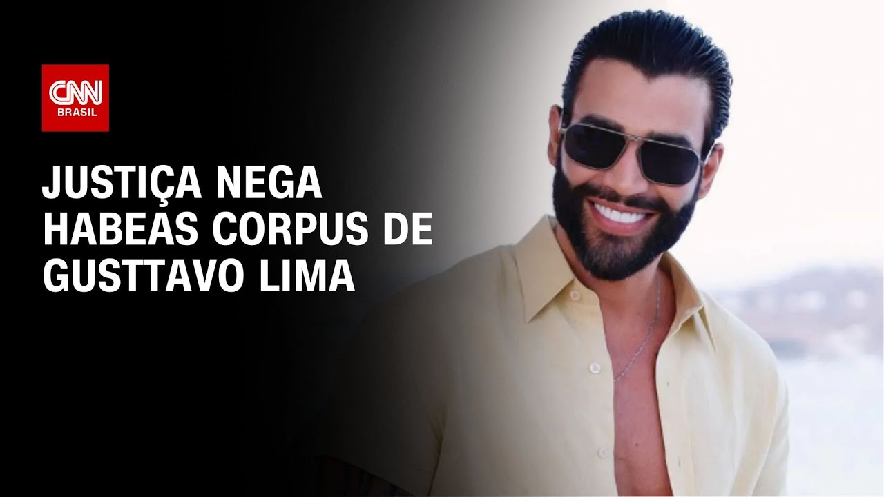 Justiça nega habeas corpus de Gusttavo Lima | BASTIDORES CNN