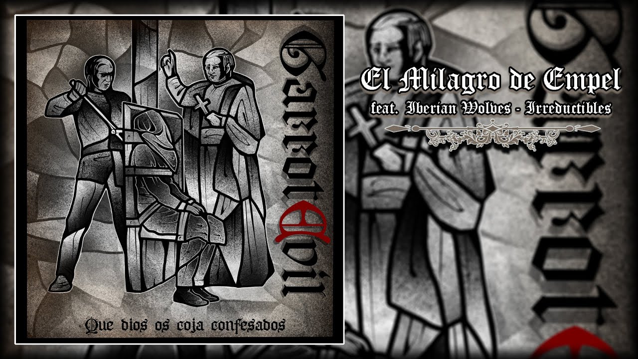 GarrotEvil - El Milagro de Empel (feat. Iberian Wolves & Irreductibles)