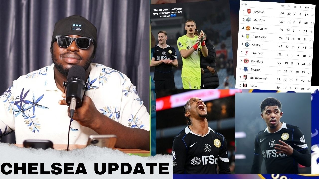 CHELSEA UPDATE | NEXT MATCH | TOP 4 | FOFANA AND JORGENSEN