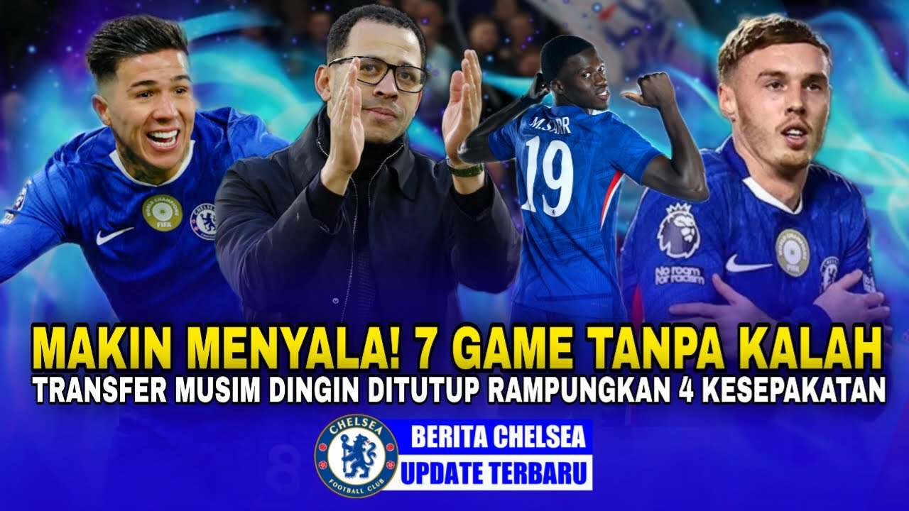 Rosenior bikin CHELSEA MAKIN MENYALA 7 GAME TANPA KALAH🔥Enzo & Palmer stay✅4 Kesepakatan rampung😱