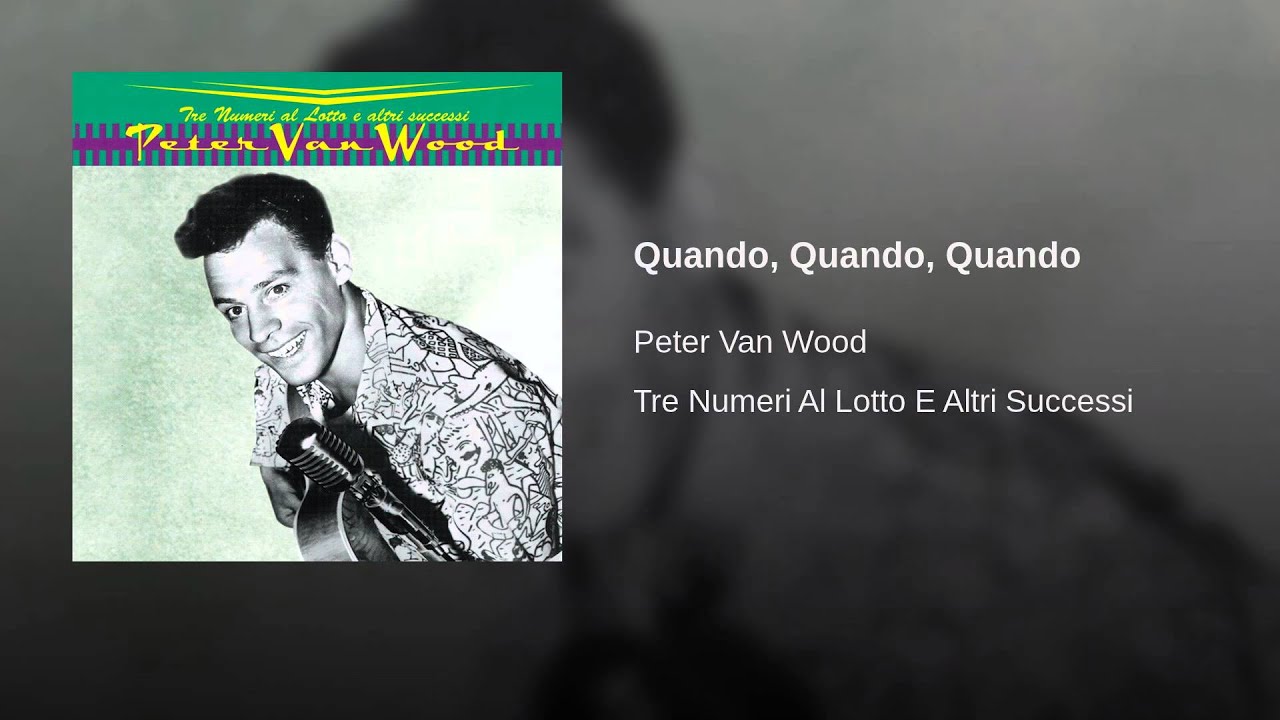 Quando, quando, quando