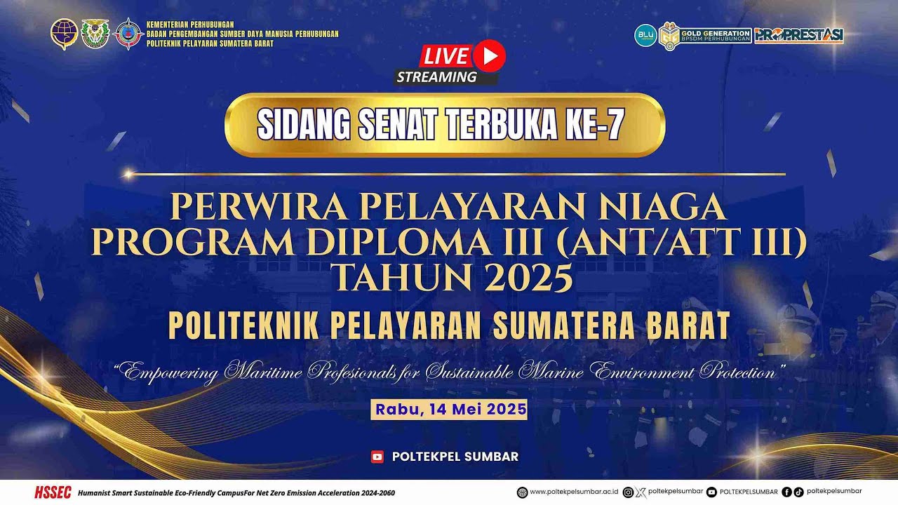 LIVE UPACARA WISUDA PERWIRA PELAYARAN NIAGA KE-7 PROGRAM DIPLOMA III (ANT/ATT III) TAHUN 2025