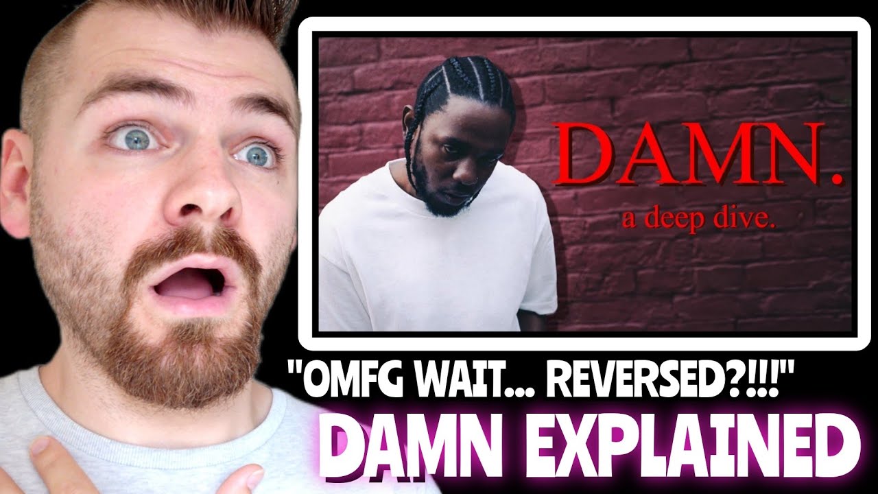 KENDRICK LAMAR *DAMN* EXPLAINED! | A Deep Dive into DAMN. PT.2 | REACTION!!