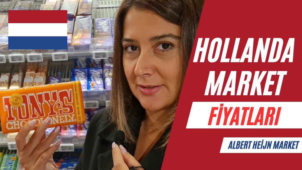 Amsterdam Hollanda Market Fiyatları | Türkiye ile Kıyaslayın | Albert Heijn Market Hollanda