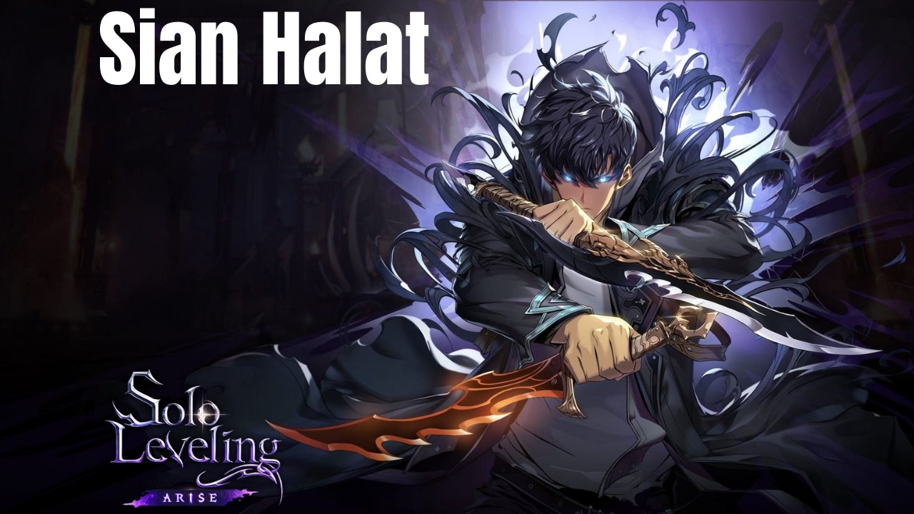 Solo Leveling: Arise Sian Halat