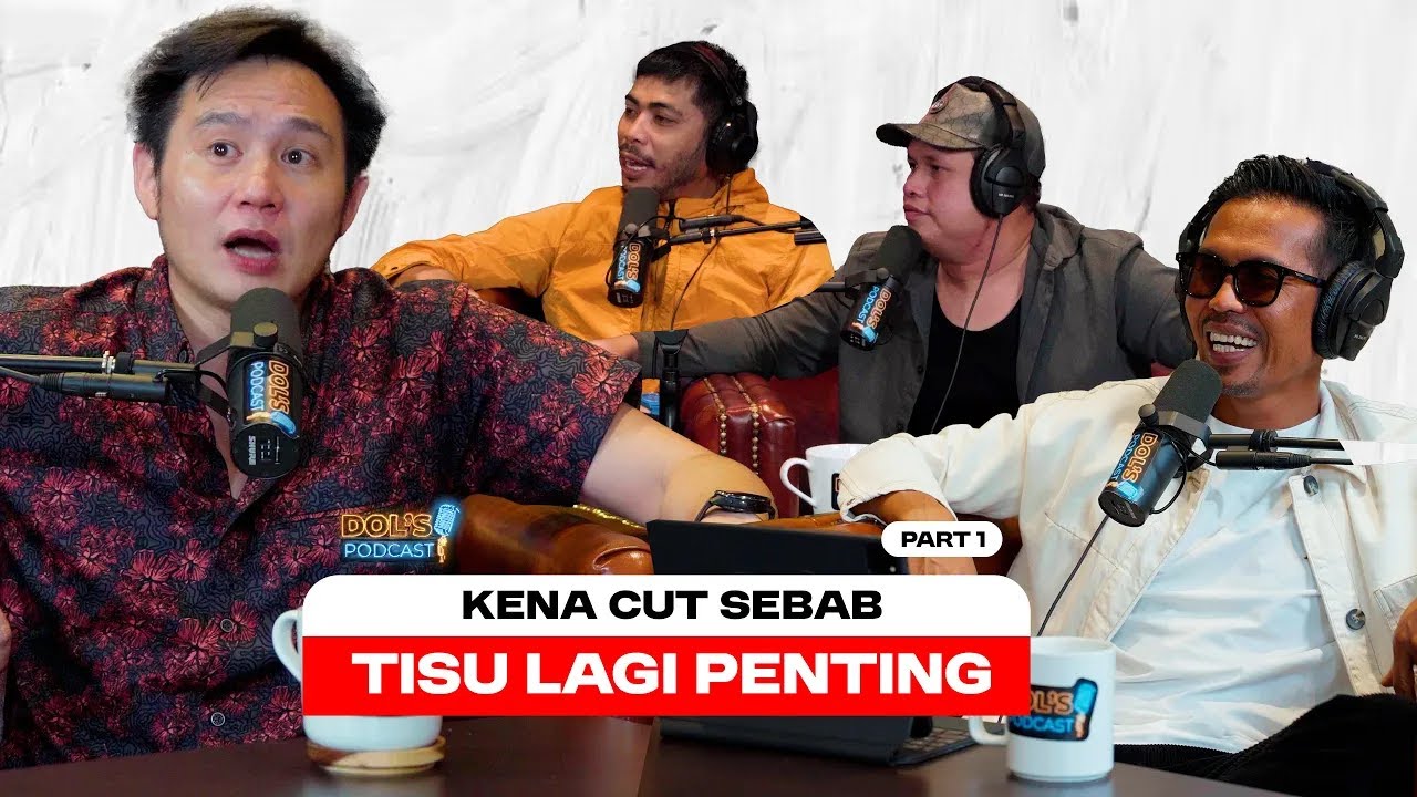 Dol's Podcast EP30 Part 1   TISU LAGI PENTING DARI DIALOG DOUGLAS !