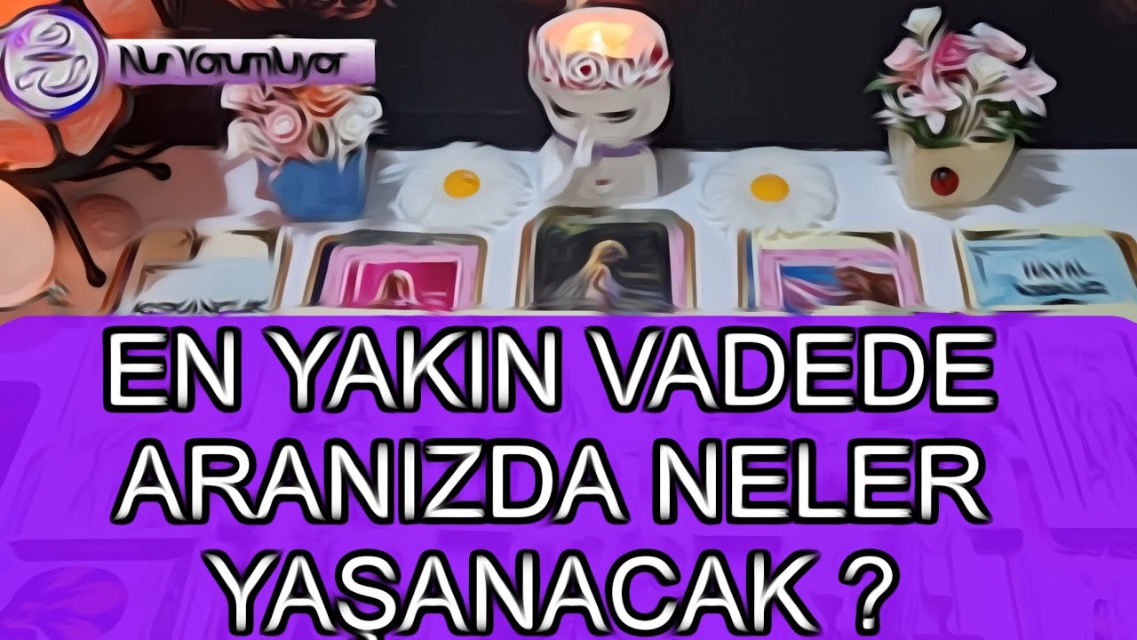EN YAKIN VADEDE ♥️ ARANIZDA NELER YAŞANACAK ? #tarotfalı