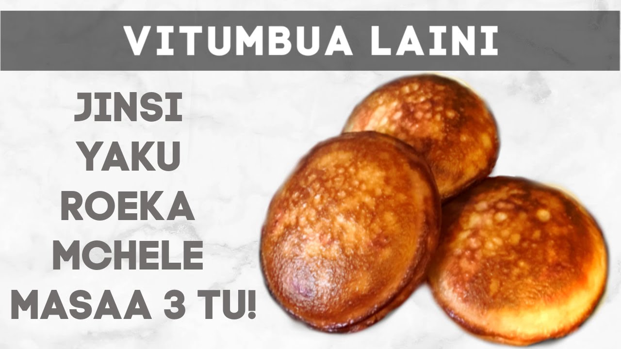 Jinsi Ya Kupika Vitumbua Laini Bila Ya Kuroeka Mchele Usiku kucha! | Mapishi Rahisi Ya Kiswahili