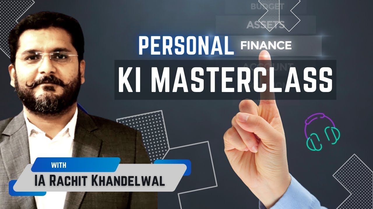 Learn Personal Finance: पैसों को कैसे बचाएं और बढ़ाएं? सीखें इन्वेस्टमेंट एडवाइजर रचित खंडेलवाल से