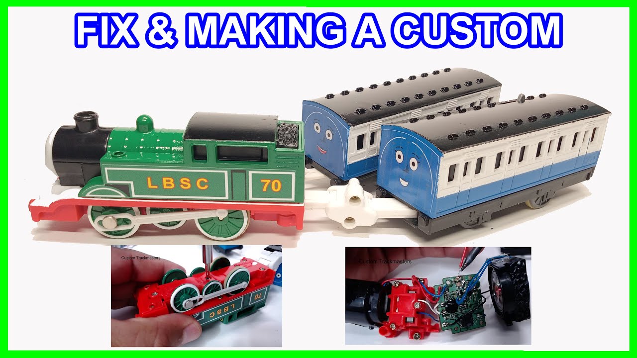 Trackmaster Fix and customize Steam Along Thomas to LBSC 70 and Helena & Victoria