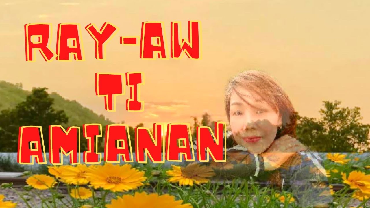 Ilocano Songs Non Stop|| Ray-aw Ti Amianan