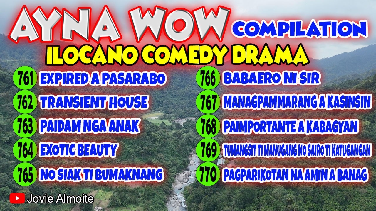 AYNA WOW COMPILATION 761-770 (10 EPISODES) | ILOCANO COMEDY DRAMA | Jovie Almoite