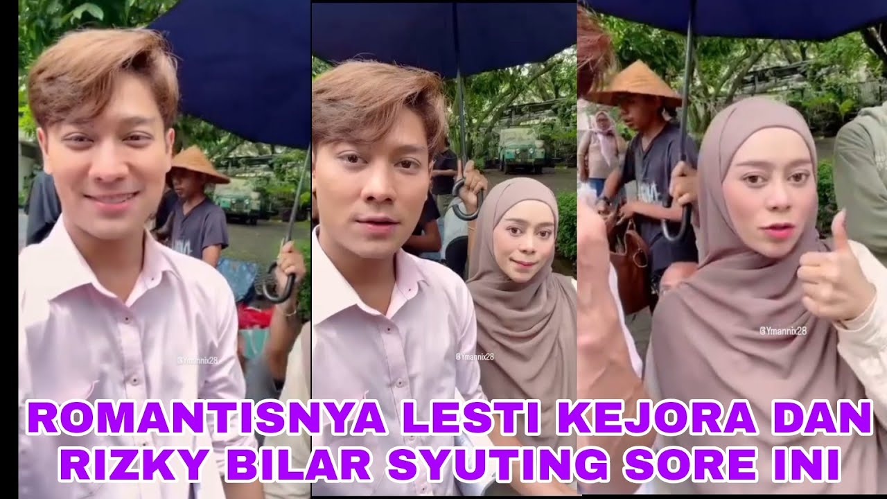LIVE ROMANTIS LESTI KEJORA DAN RIZKY BILAR DI LOKASI SYUTING, ABANG L GANTENG BANGET