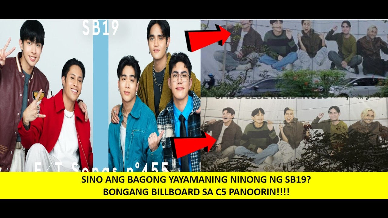 SB19 MAY BAGONG ENDORSEMENT BAGONG NINONG NG MAHALIMA BONGA ANG PA BILLBOARD SA KANILA ALAMIN