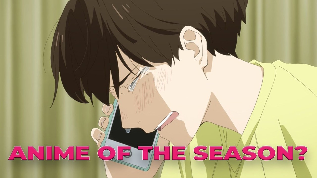 THIS MIGHT BE THE ANIME OF THE SEASON