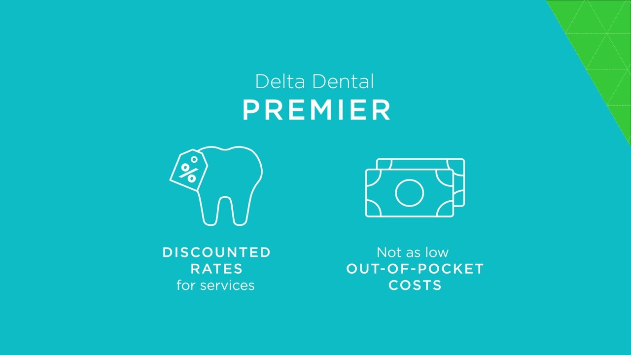 What&rsquo;s the difference between Delta Dental PPO vs Premier?