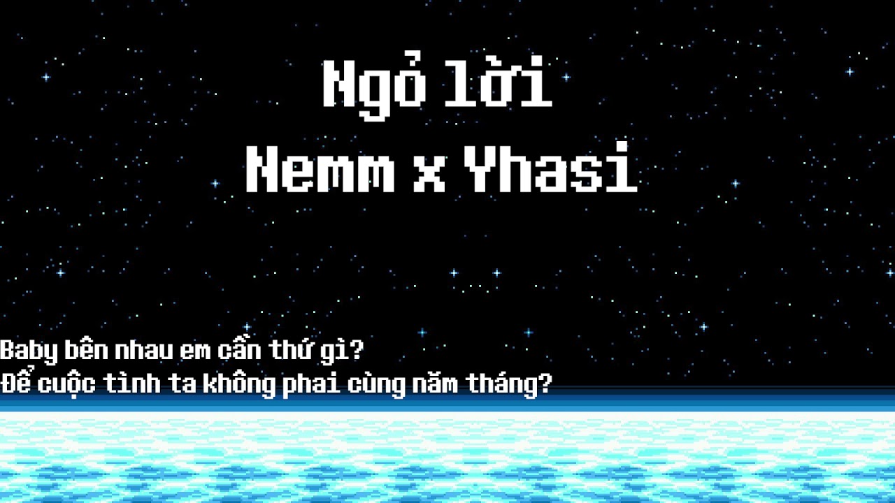 Ngỏ lời - Nemm x Yhasi