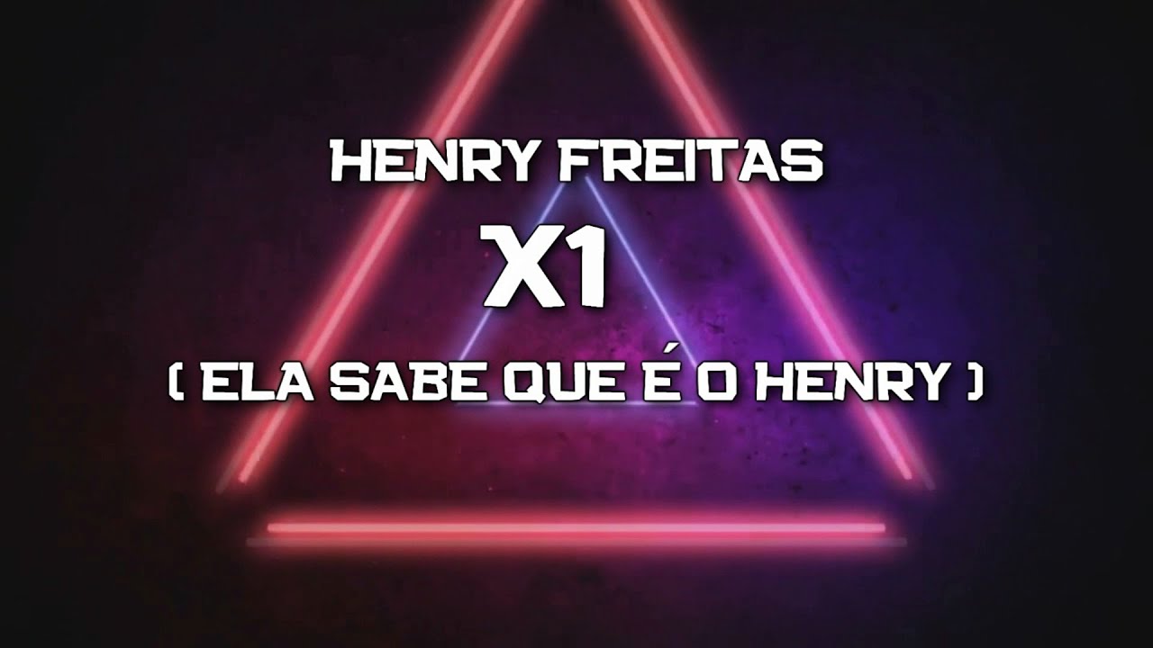 PLAYBACK - X1 (ELA SABE QUE É O HENRY) - VERSÃO HENRY FREITAS (KARAOKÊ)