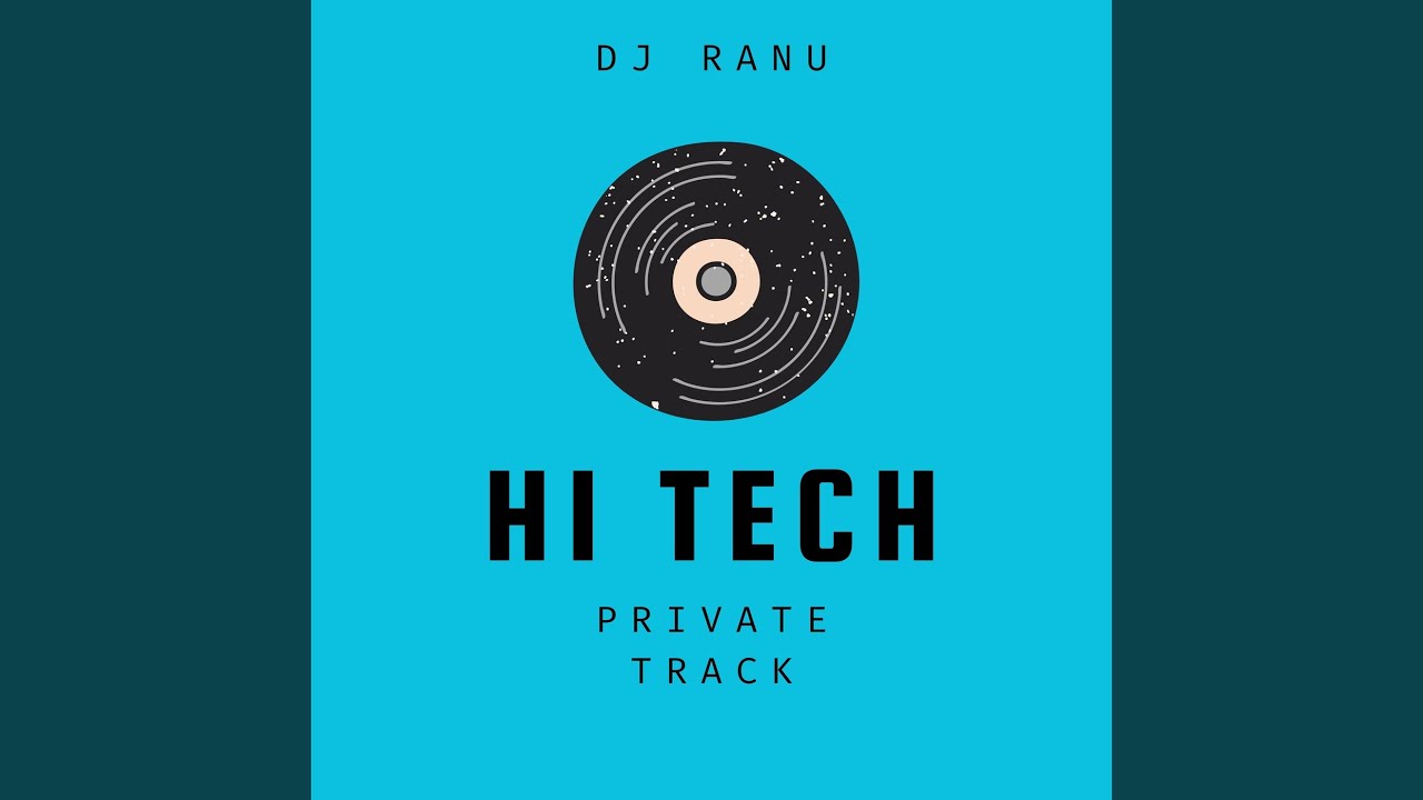 DJ Hi Tech Private Track