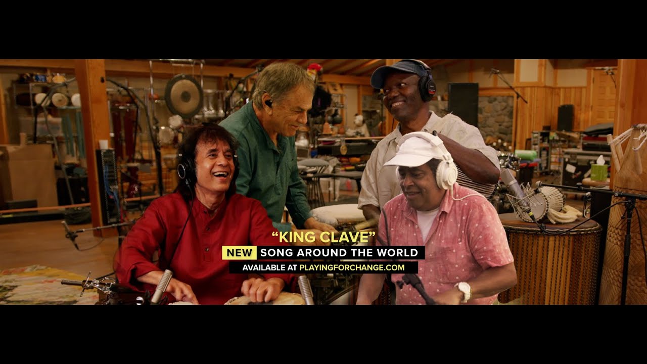 Planet Drum And Mickey Hart - King Clave - A Song Around The World with Playing For Change