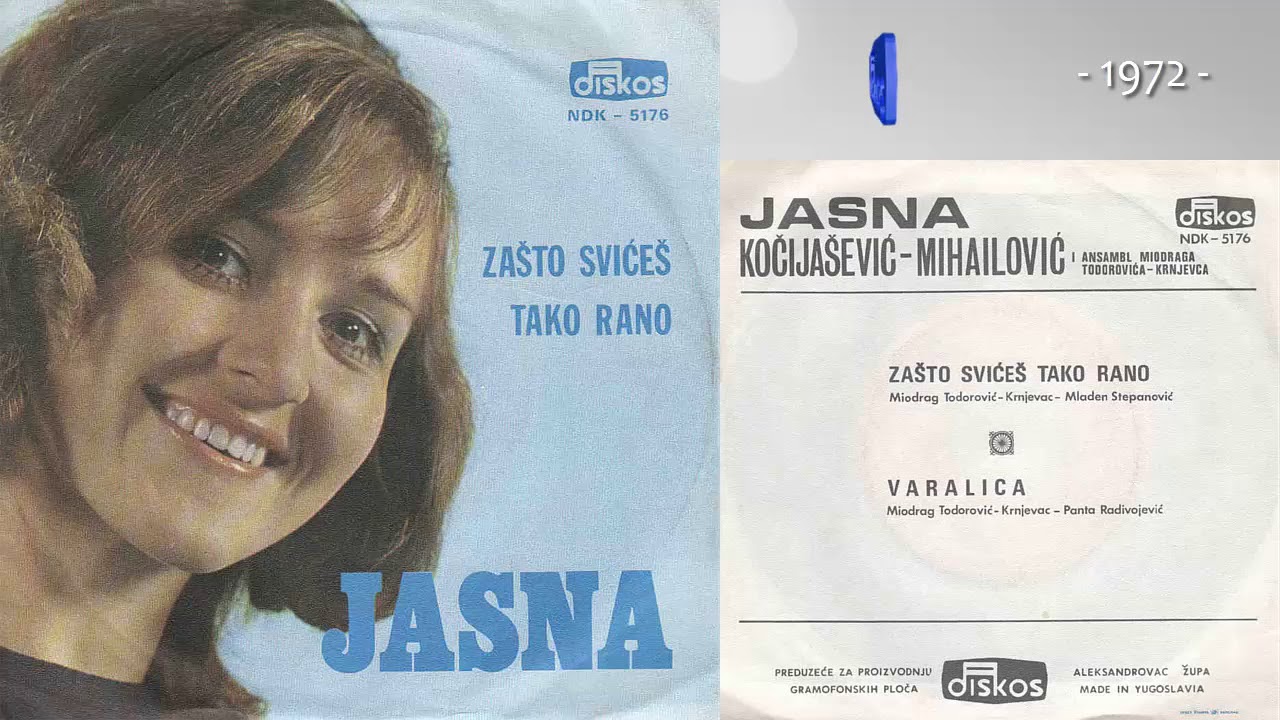 Jasna Kocijasevic - Zasto svices tako rano - (Audio 1972)