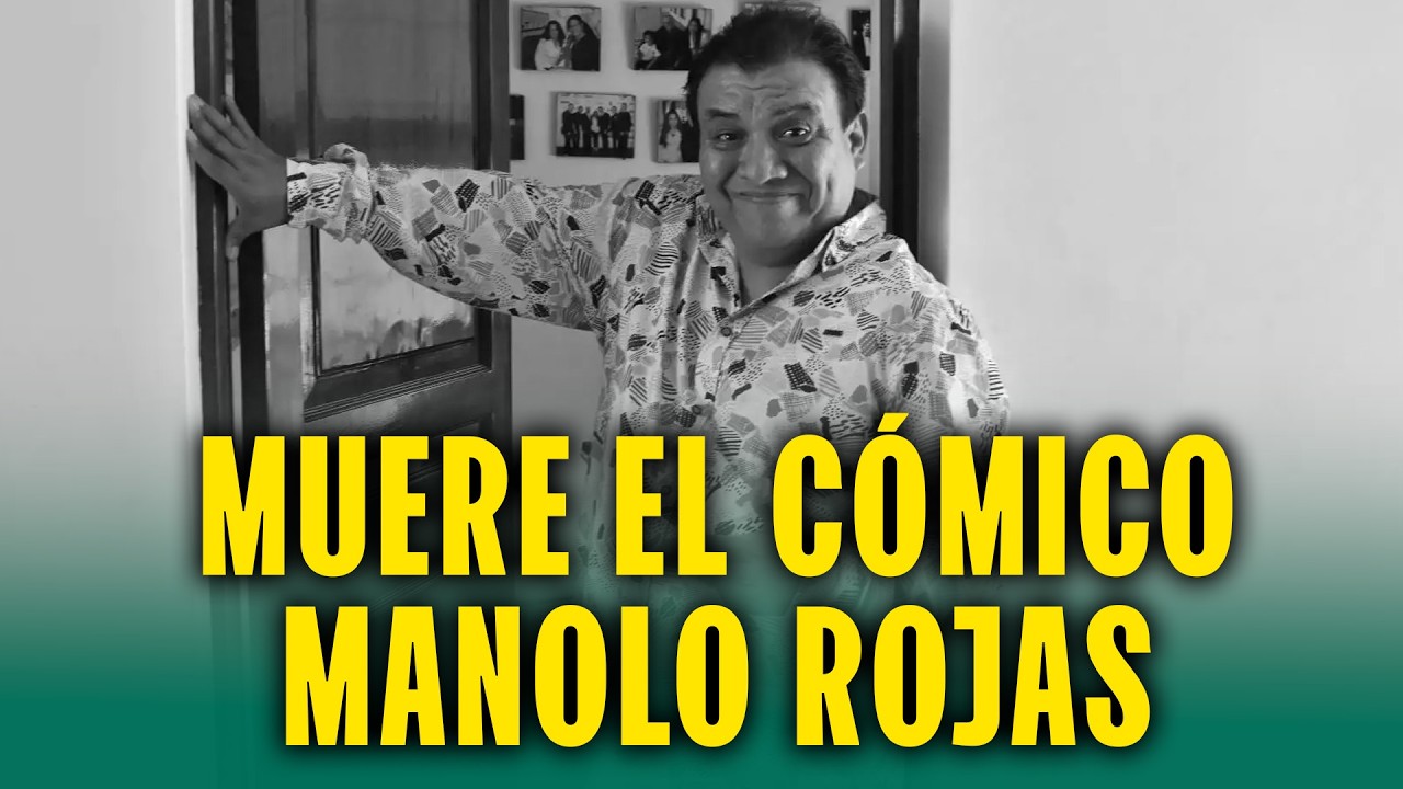 Muri&oacute; el actor c&oacute;mico Manolo Rojas a los 63 a&ntilde;os