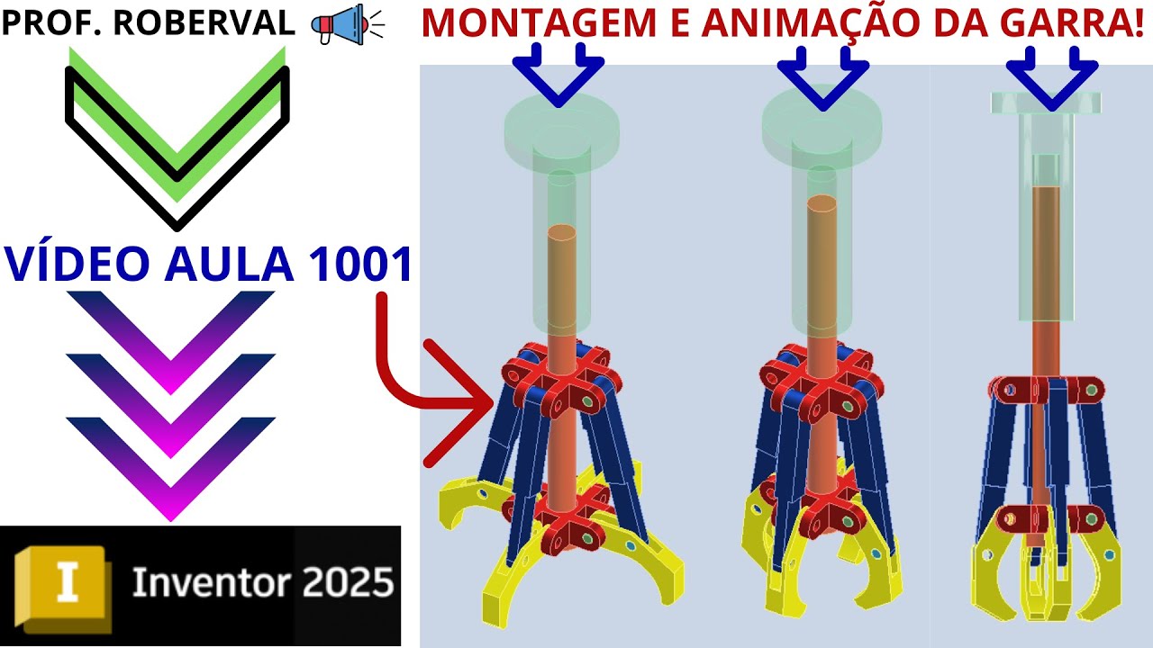 Aula 1001 - Montagem e Animação da Garra no Autodesk Inventor 2025