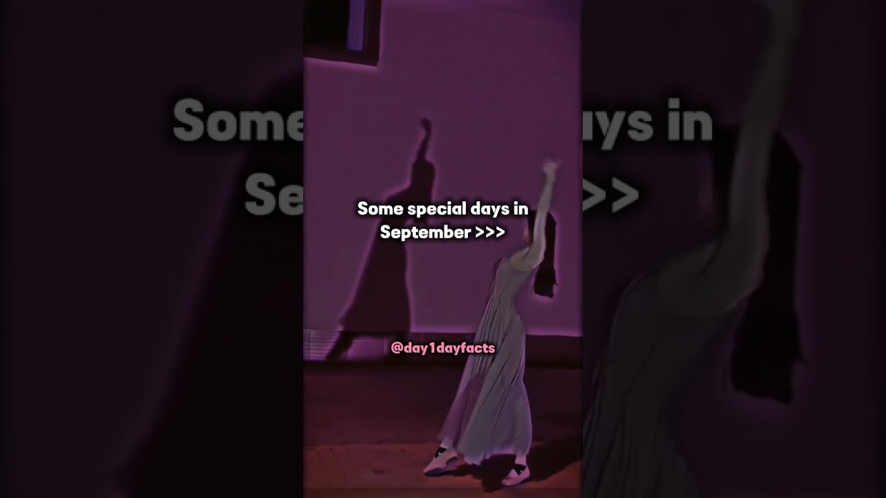 Some special days in September ❤️🎀✨ #shortfeed #virlshorts #aestheic #fypviralシ