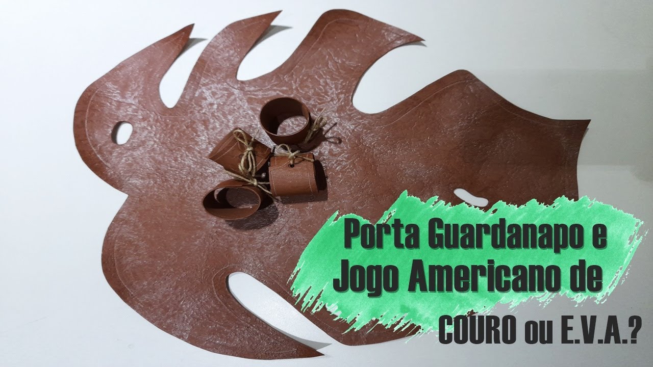 Jogo americano costela de Adão e porta guardanapo de COURO ou EVA?