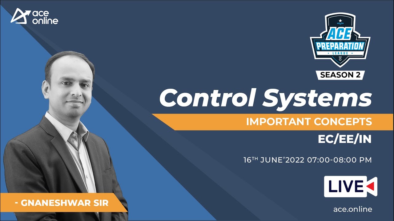 Control Systems - Root Locus | GATE 2023/24 | EC/EE/IN | Gnaneshwar Sir | ACE Online Live