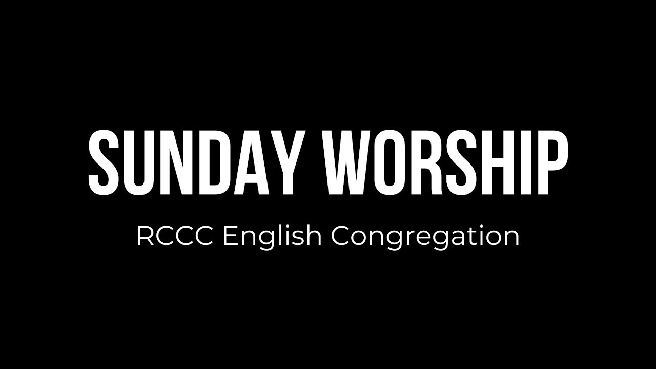 RCCC | English Sunday Worship | 2/1/2026