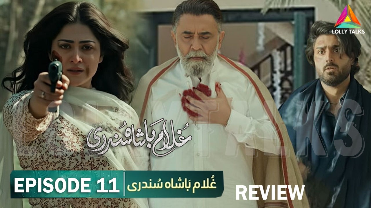 Sundri Ne Li Jhandad Ki Jaan | Ghulam Bashah Sundri Ep 11 & 12 Review By Lolly Talks
