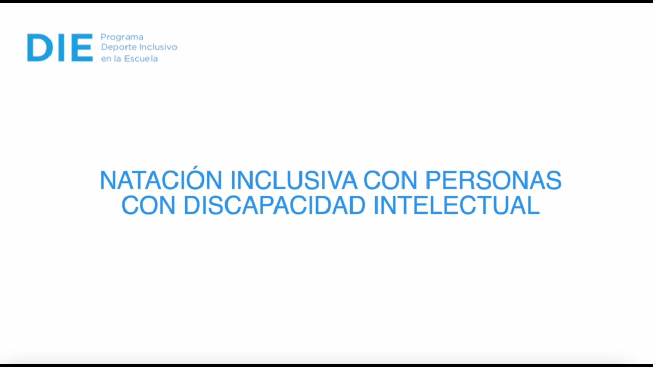 Programa DIE - Natación inclusiva con personas con discapacidad intelectual