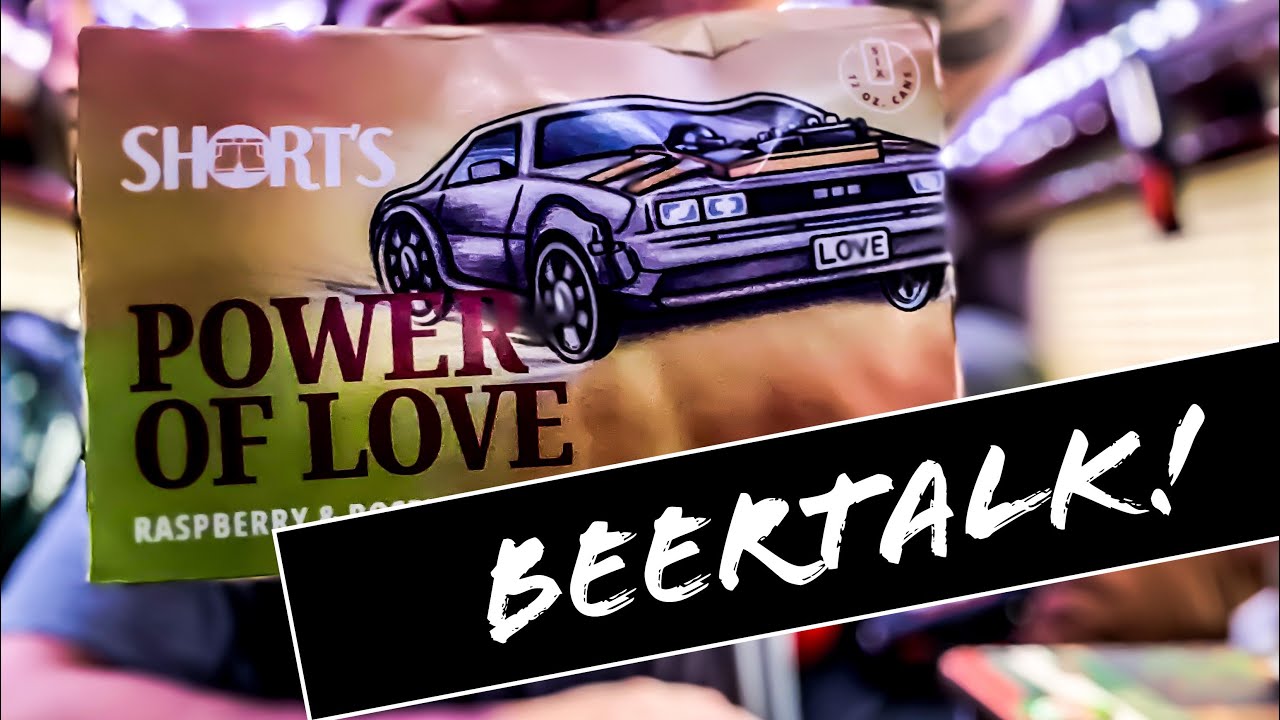 BeerTalk! Shorts Brewing Co. Power Of Love is about