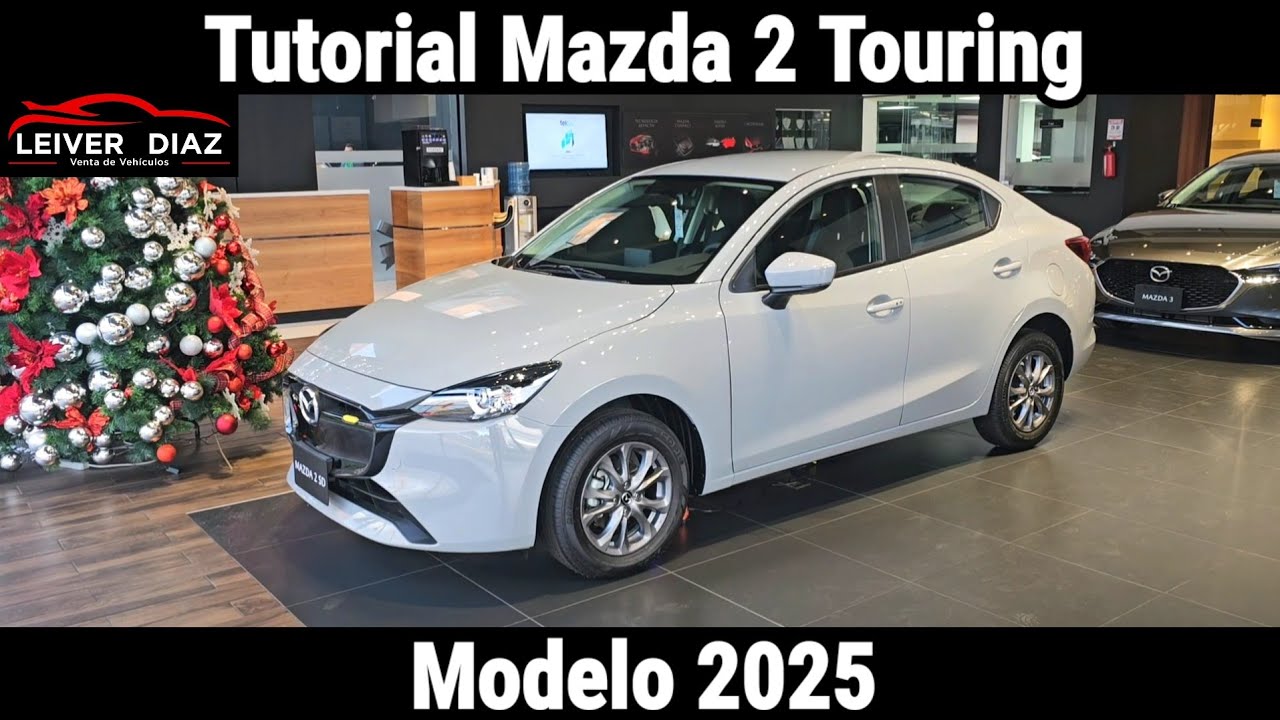 Tutorial Mazda 2 Touring 2025