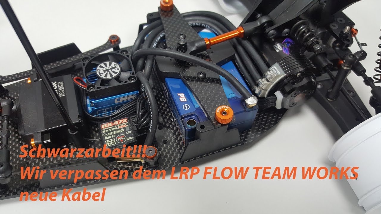Schwarzarbeit! Neue Kabel am LRP FLOW TEAM WORKS