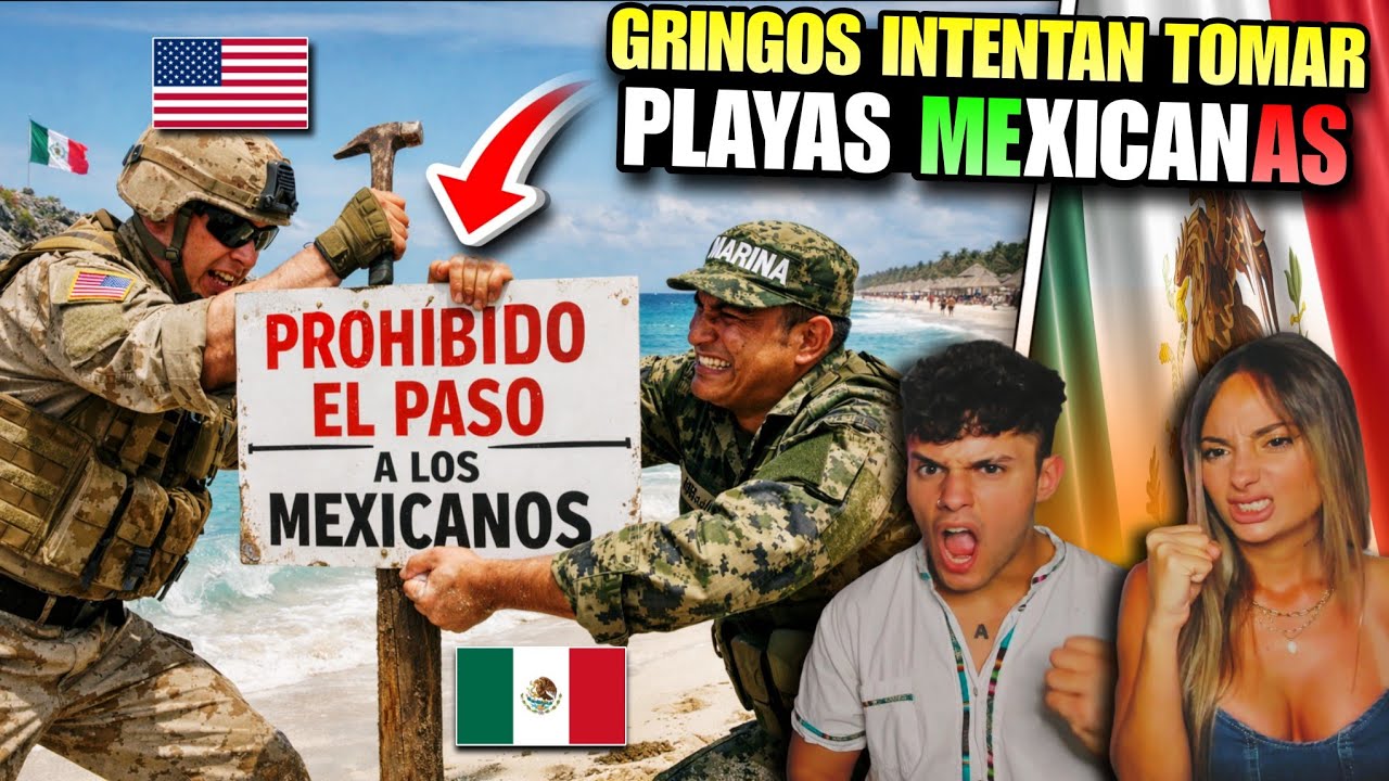 ASÍ RECUPERÓ la MARINA MEXICANA PLAYAS de MÉXICO TOMADAS por GRINGOS 🇲🇽🤬 *es UNA VERGÜENZA*