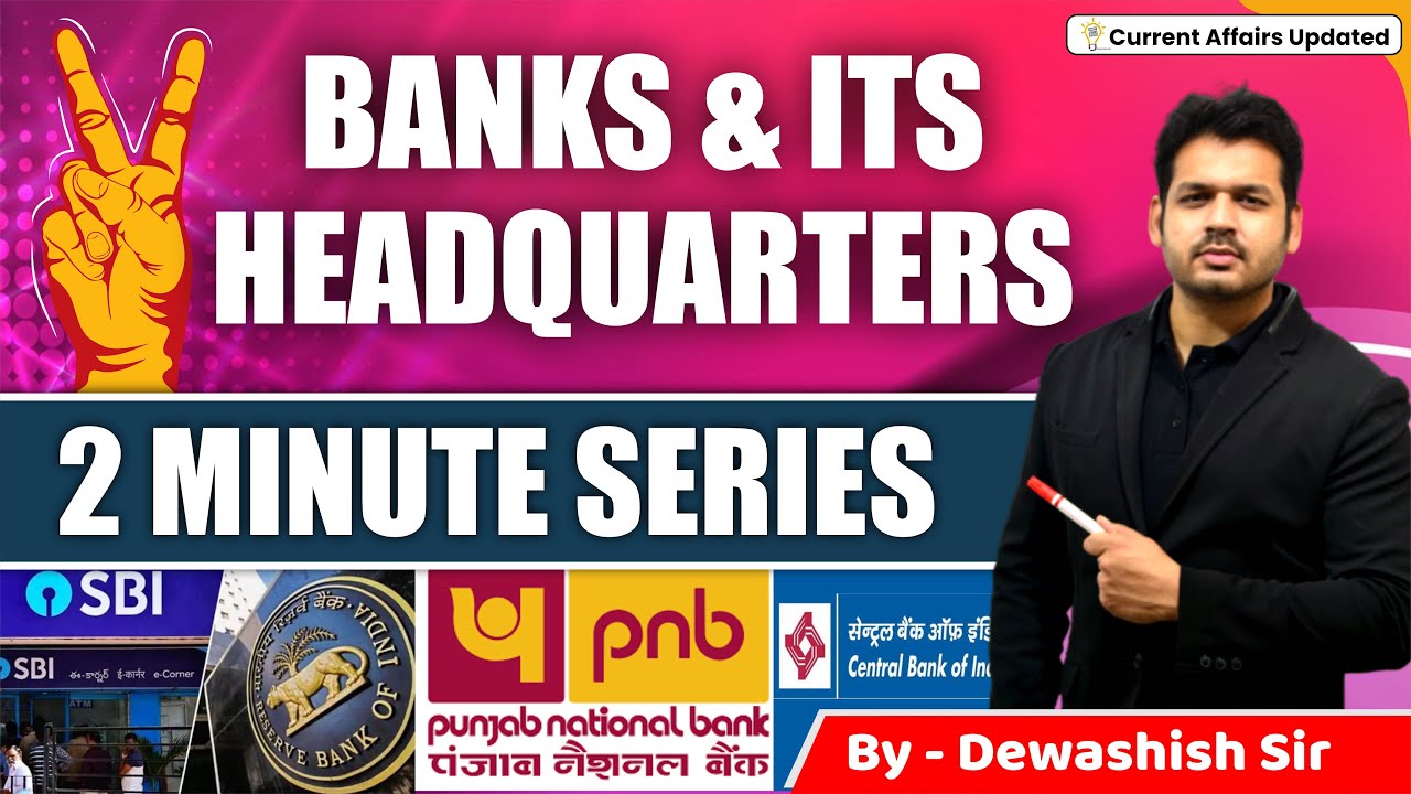 Bank & its Headquarters | 2 Minute Series  | By Dewashish Sir