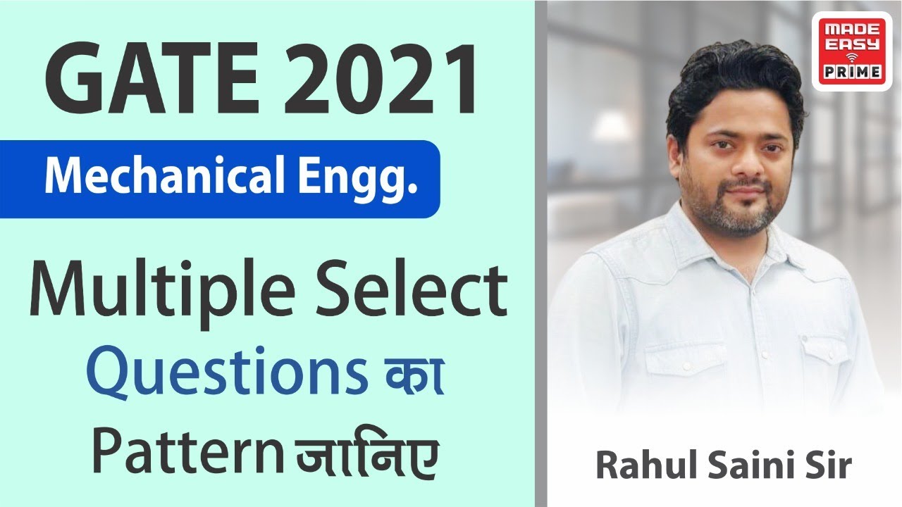 Know the pattern of Multiple Select Questions | GATE 2021|ME| by Rahul Saini Sir | Faculty MADE EASY