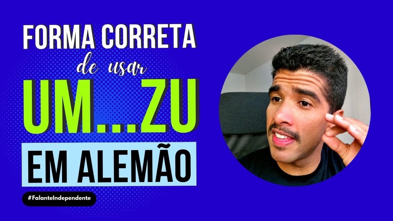 Como usar UM ... ZU em alemão? Técnica infalível