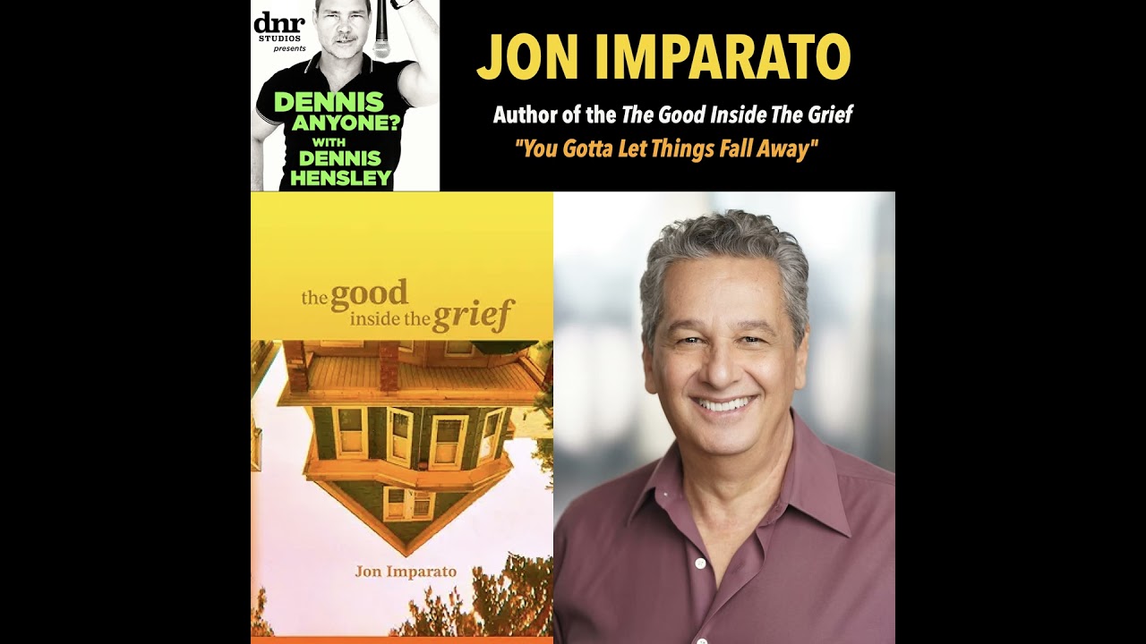 Author Jon Imparato (The Good Inside the Grief): 