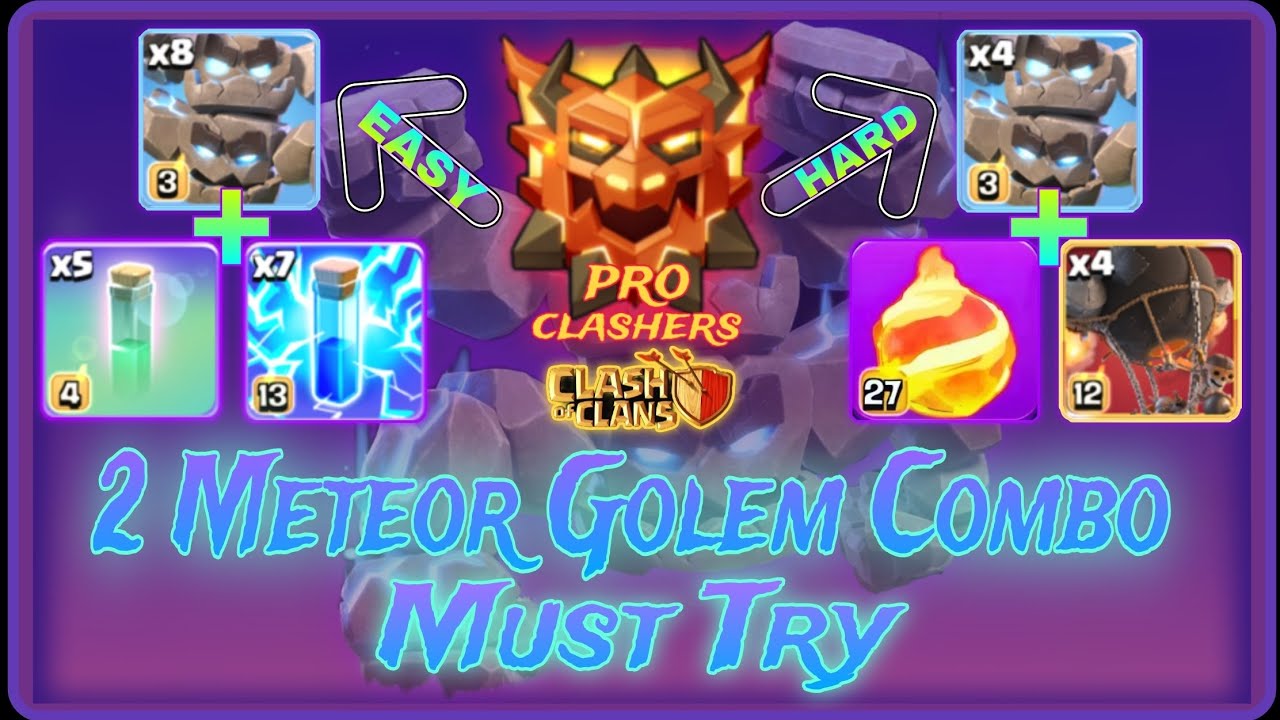 2 Meteor Golem Combo For Legend League. Choose Your Favourite One And Try Yourself Now. Army 👇