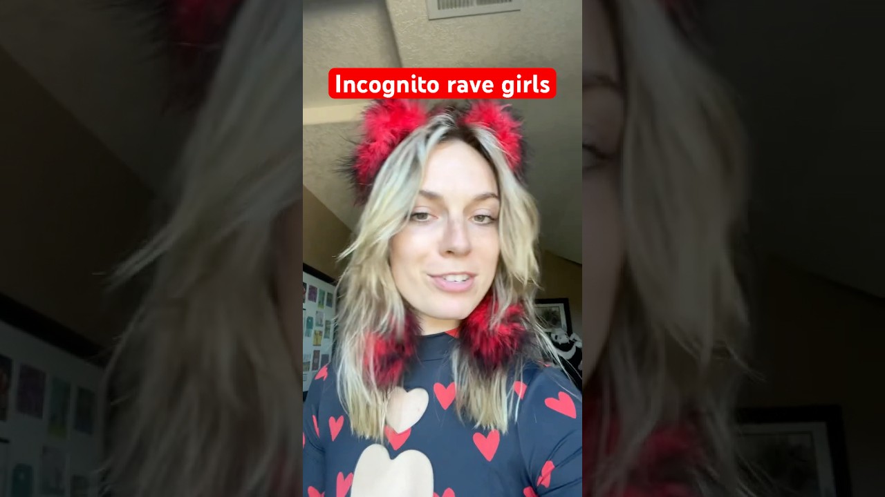 Incognito rave girls 