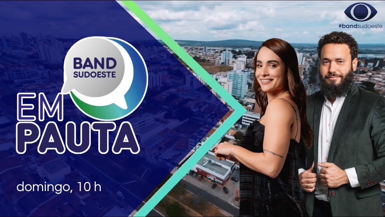 BAND SUDOESTE EM PAUTA - 01/02/2025