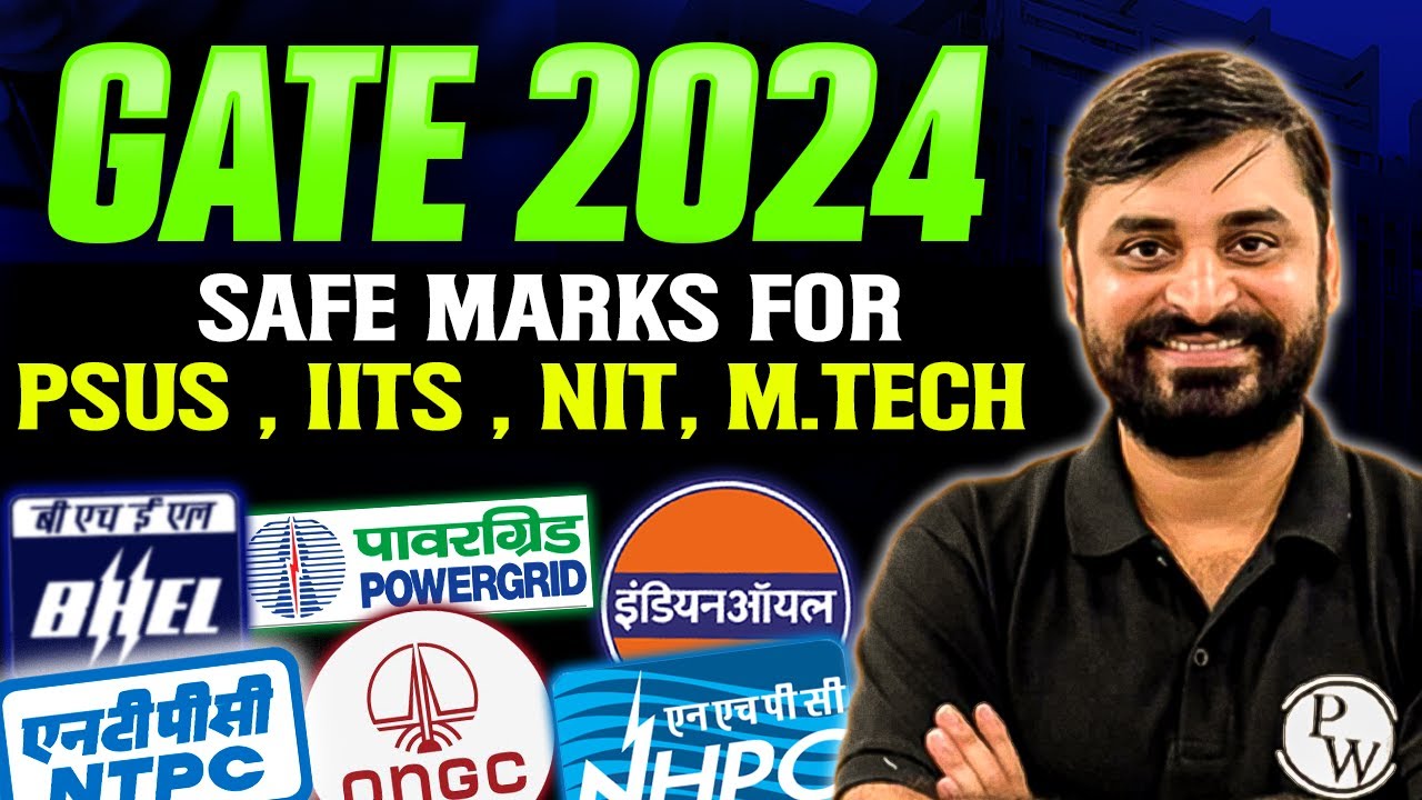 GATE 2024 | Safe Score For PSUs, IITs, NIT & MTech