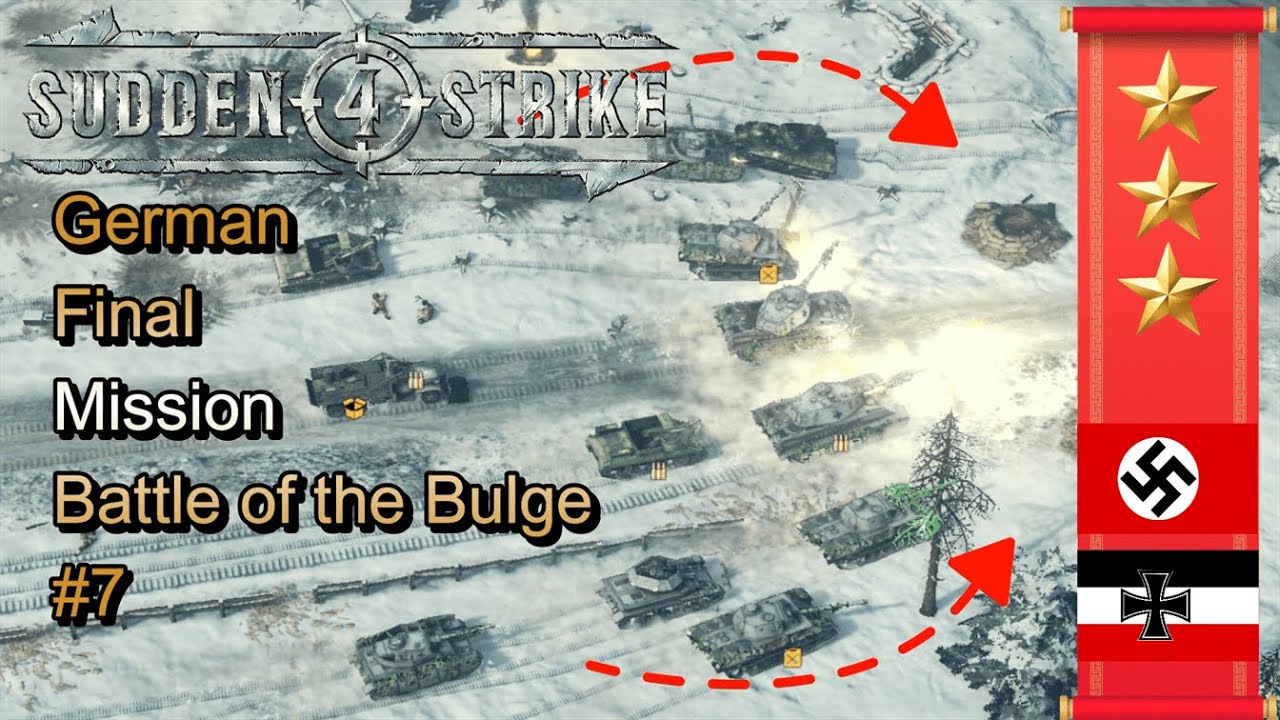 Sudden Strike 4 - German Campaign : Final Mission 7 - Battle of The Bulge (Part 1)