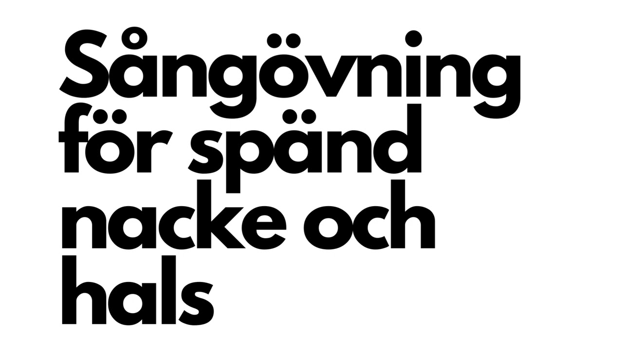Sångövning för spänd nacke och hals (låg tonart)