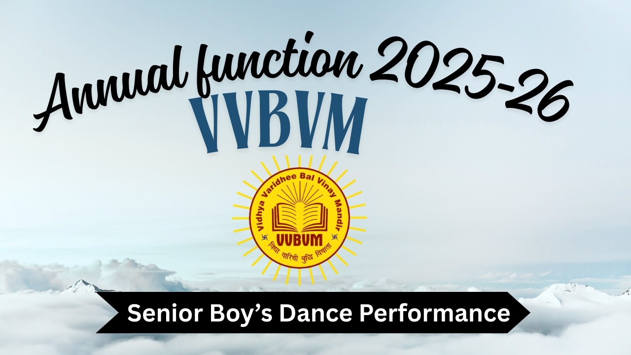 Senior Boys Dance Performance | Annual Function 2025-26 | VVBVM Indore | Dr. Anil Kumar Tripathi