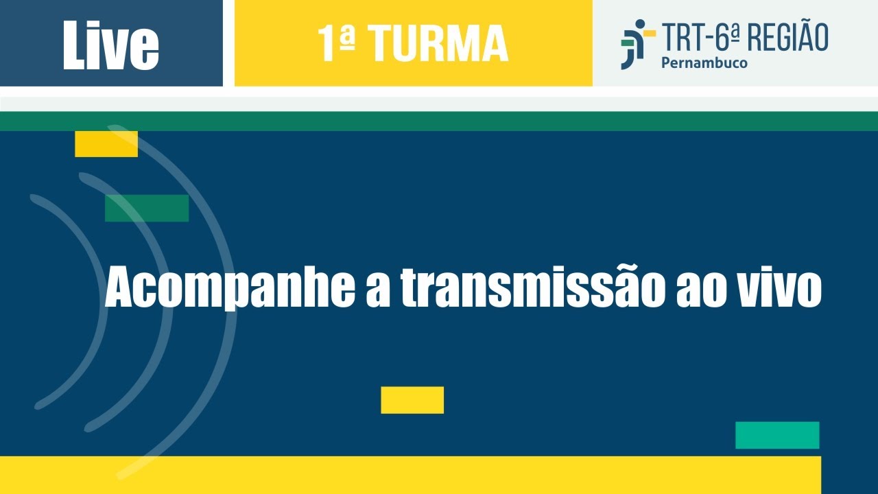 TRT6 - Sessão Primeira Turma - 10/02/2026